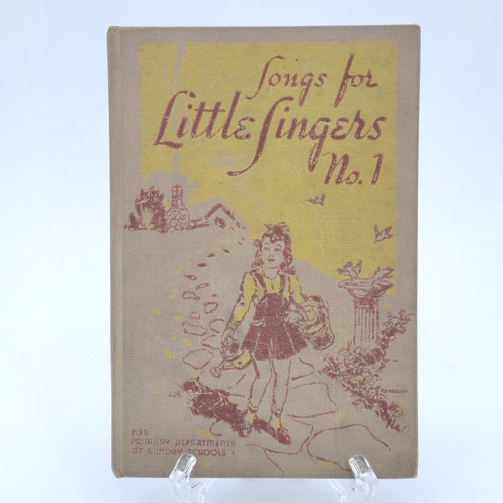 VTG Songs for Little Singers, No. 1 by J. Hall and E. Yale HC Early Song Book